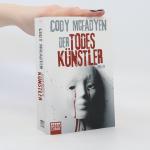 Cody Mcfadyen: Der Todeskünstler: Thrill