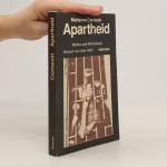 Apartheid - Mythos und Wirklichkeit