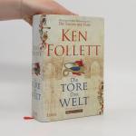 Ken Follett: Die Tore der Welt