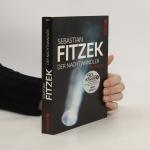 Sebastian Fitzek: Der Nachtwandler