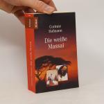 Corinne Hofmann: Die weiße Massai