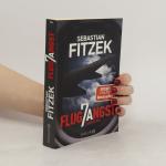 Sebastian Fitzek: Flugangst 7A: Psychoth