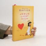 David Safier: Jesus liebt mich