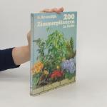 G. Kromdijk: 200 Zimmerpflanzen in Farbe