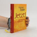 Eckhart Tolle: Jetzt! Die Kraft der Gege