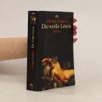 Henning Mankell: Die Weiße Löwin Henning Mankell: Die Weiße Löwin