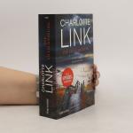 Charlotte Link: Die Entscheidung: Krimin