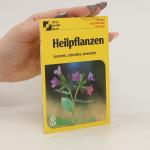 kolektiv: Heilpflanzen