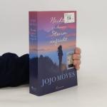 Jojo Moyes: Nächte in denen Sturm aufzie