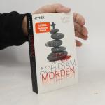 Karsten Dusse: Achtsam Morden Karsten Dusse: Achtsam Morden