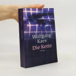 Wolfgang Kaes: Die Kette