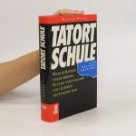 Tatort Schule