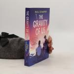 The gravity of us