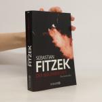 Sebastian Fitzek: Der Seelenbrecher: Psy