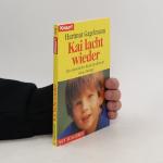 Hartmut Gagelmann: Kai lacht wieder Hartmut Gagelmann: Kai lacht wieder
