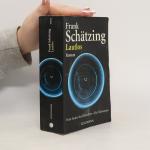 Frank Schätzing: Lautlos: Roman
