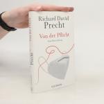 Richard David Precht: Von der Pflicht: E
