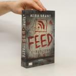Mira Grant: Feed