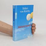 Ildikó von Kürthy: Höhenrausch