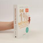 James Clear: Die 1% Methode: Minimale Ve