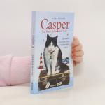 Casper. Ein Kater geht auf Tour