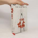 Tom Rob Smith: Kind 44