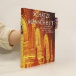 kolektiv: Schätze der Menschheit : Kultu