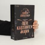 Søren Sveistrup: Der Kastanienmann
