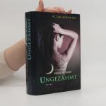 Kristin Cast: House of Night 4. Ungezähm
