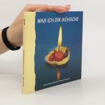 Heidi Bräunlich: Was ich Dir wünsche