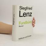 Siegfried Lenz: Fundbüro. Roman Siegfried Lenz: Fundbüro. Roman