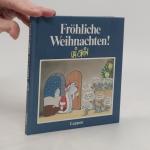Uli Stein: Fröhliche Weihnachten!
