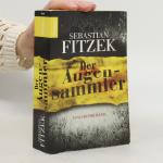Sebastian Fitzek: Der Augensammler: Psyc