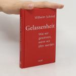 Gelassenheit. Was wir gewinnen, wenn wir älter werden