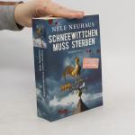 Nele Neuhaus: Schneewittchen muss sterbe Nele Neuhaus: Schneewittchen muss sterbe
