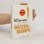 William Davis: Warum Weizen dick und kra