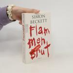 Simon Beckett: Flammenbrut