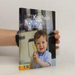 Sonja Sammüller: Kochen für Babys: Gesun