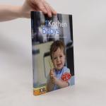 Sonja Sammüller: Kochen für Babys: Gesun