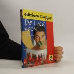 Elisabetta De Luca: De Luca Kocht