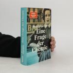 Bonnie Garmus: Eine Frage der Chemie: Ro
