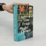 Bonnie Garmus: Eine Frage der Chemie: Ro