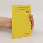 Heinrich von Kleist: Die Marquise von O.