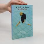 Judith Jannberg: Ich bin ich Judith Jannberg: Ich bin ich
