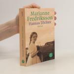 Marianne Fredriksson: Hannas Töchter