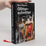 Sven Regener: Glitterschnitter: Roman