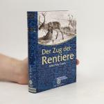 Allen Roy Evans: Der Zug der Rentiere