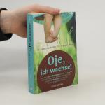 Frans X. Plooij: Oje, ich wachse!