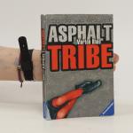 Morton Rhue: Asphalt tribe: Kinder der S