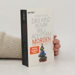 Karsten Dusse: Das Kind in mir will acht